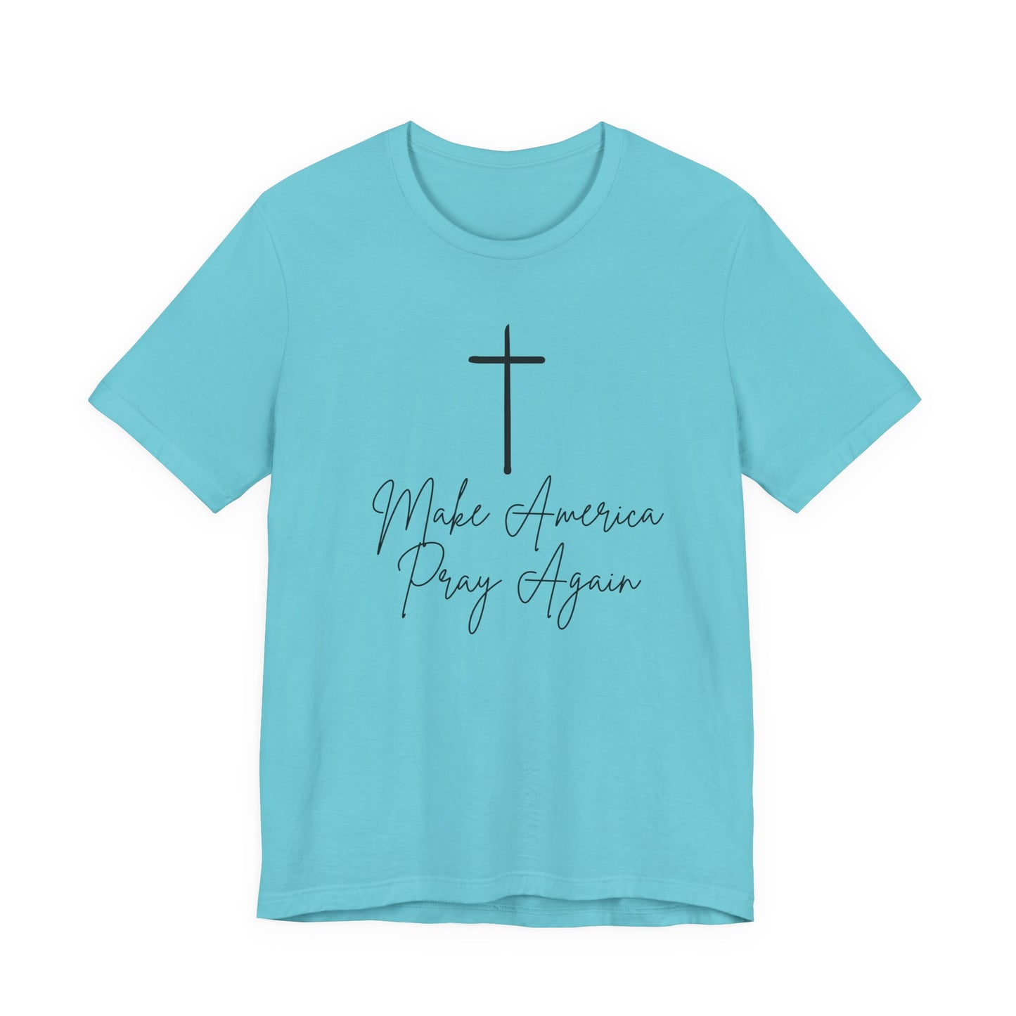 Make America Pray Again Tee