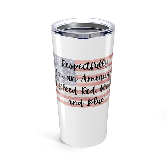 Respectfully Tumbler