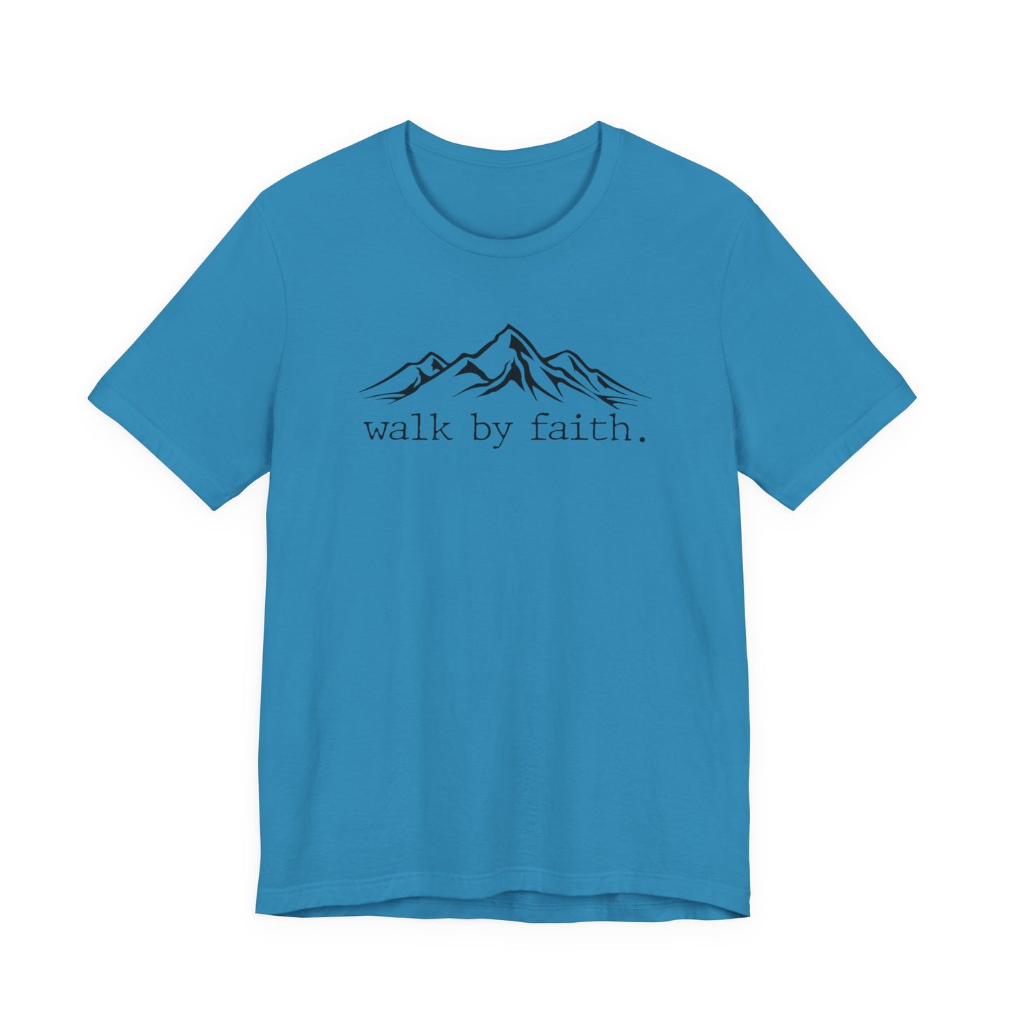 Walk by Faith Tee
