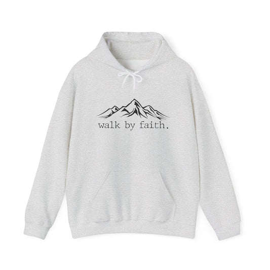 Walk by Faith Hoodie
