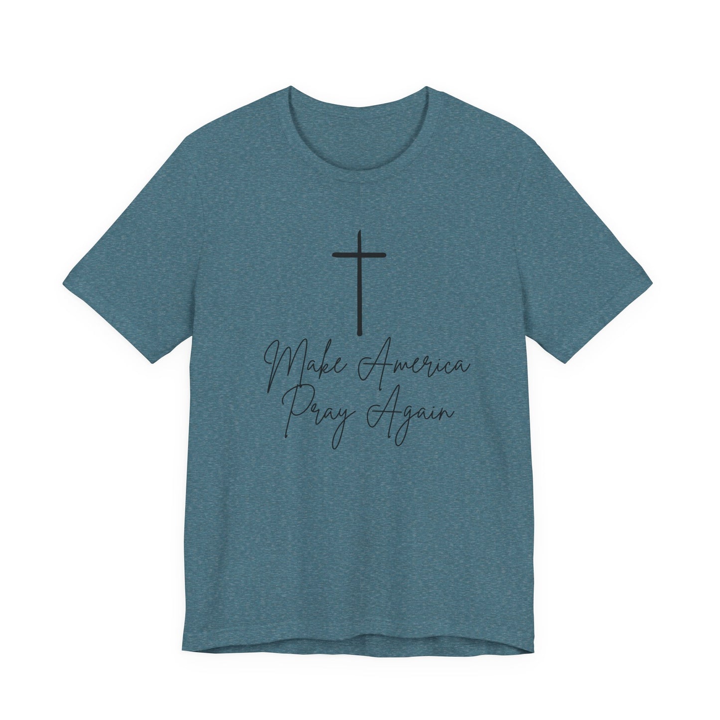 Make America Pray Again Tee