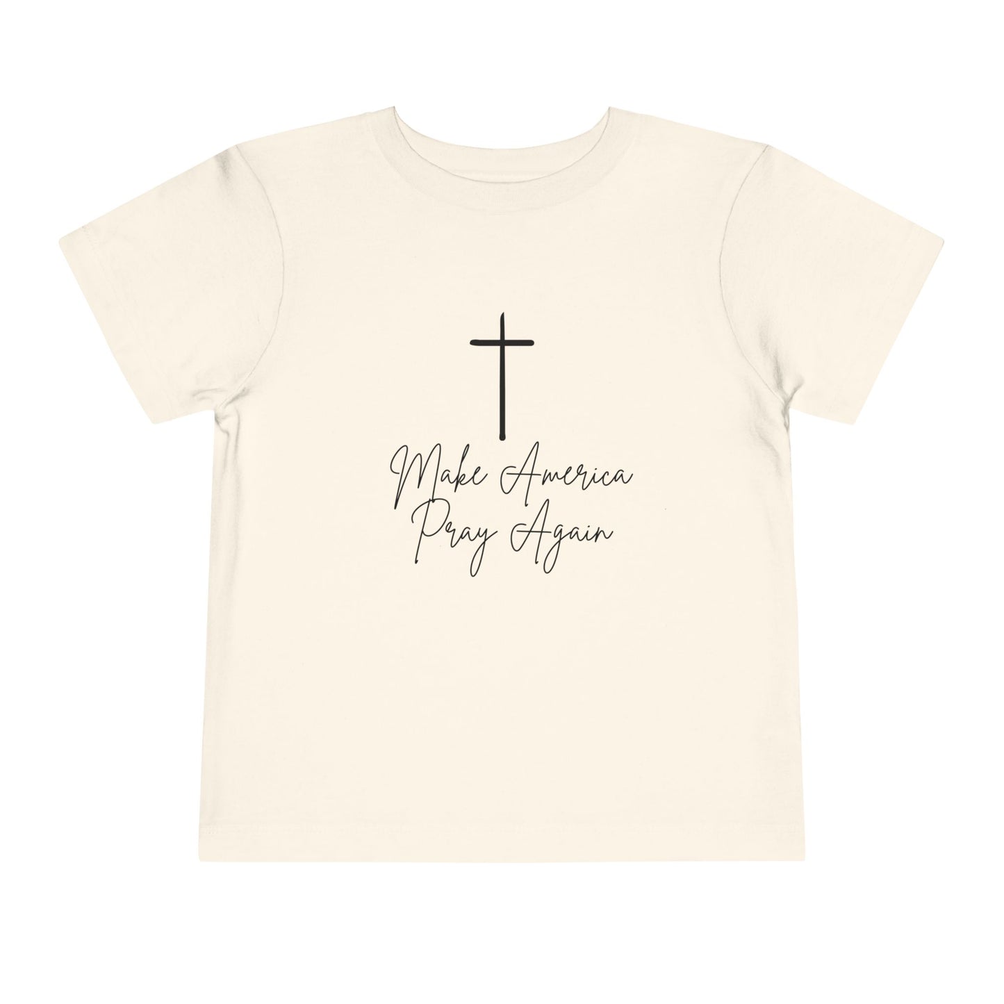 Make America Pray Again Toddler Tee