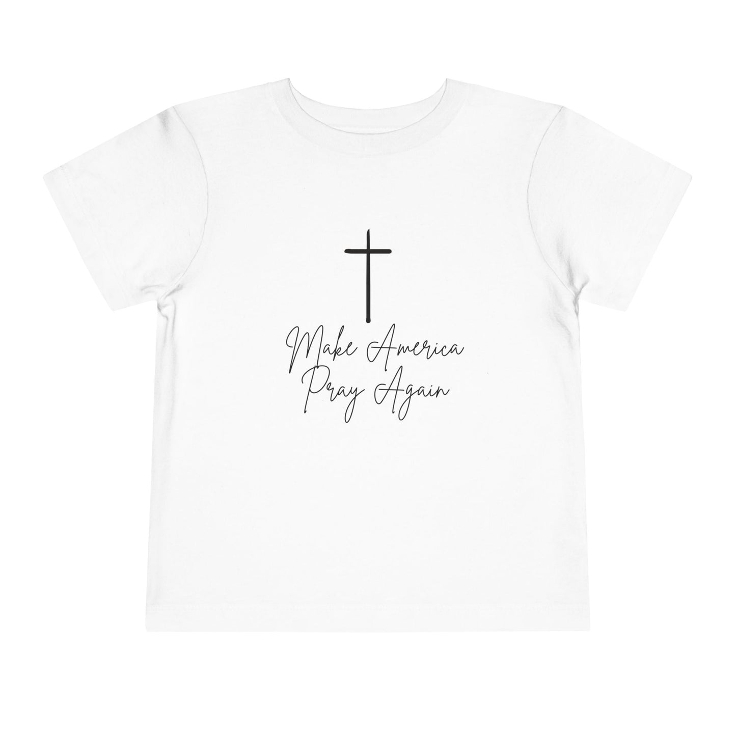 Make America Pray Again Toddler Tee
