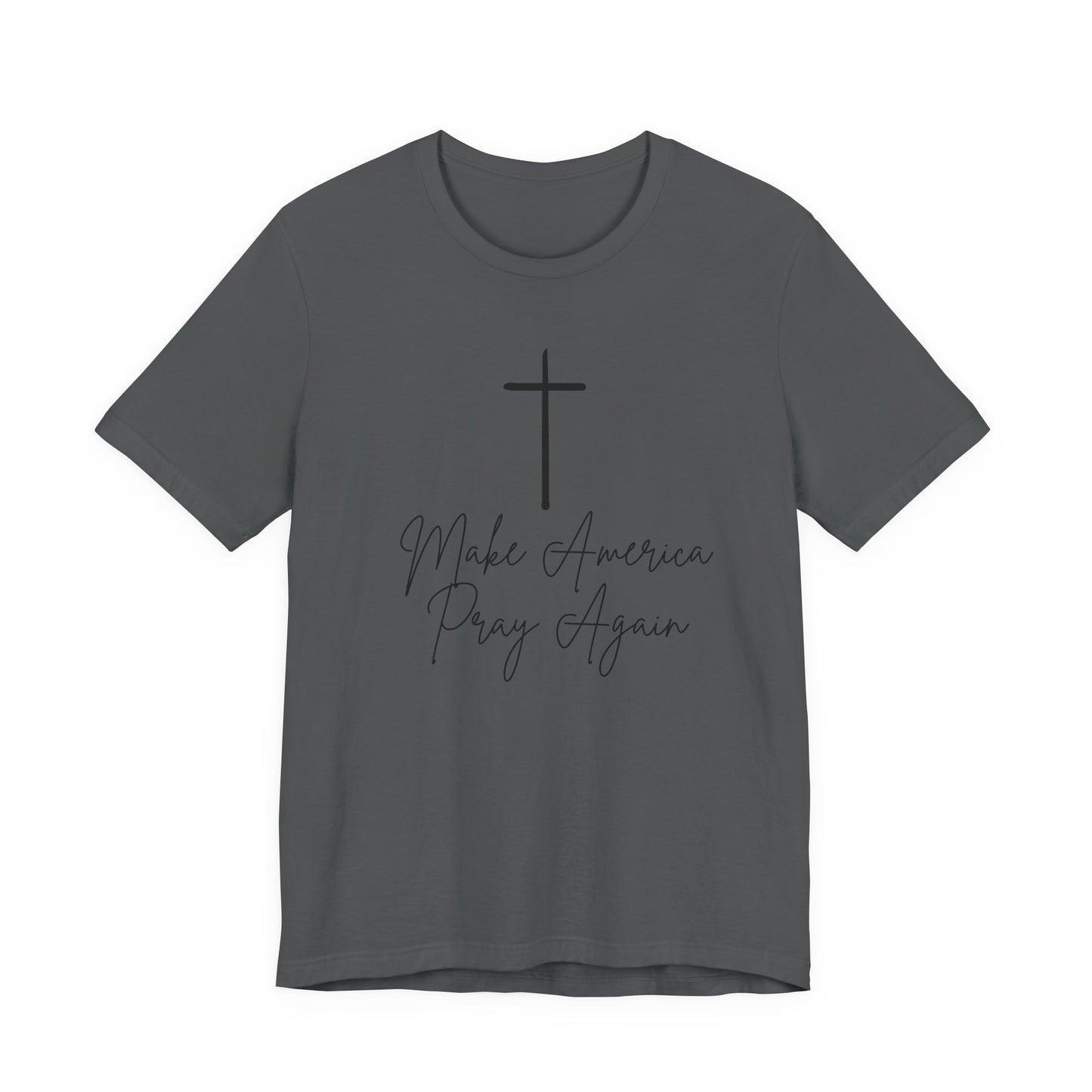 Make America Pray Again Tee