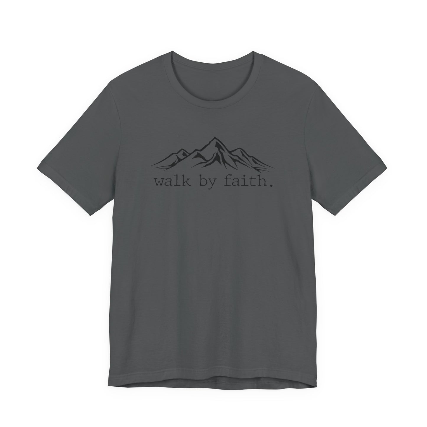 Walk by Faith Tee
