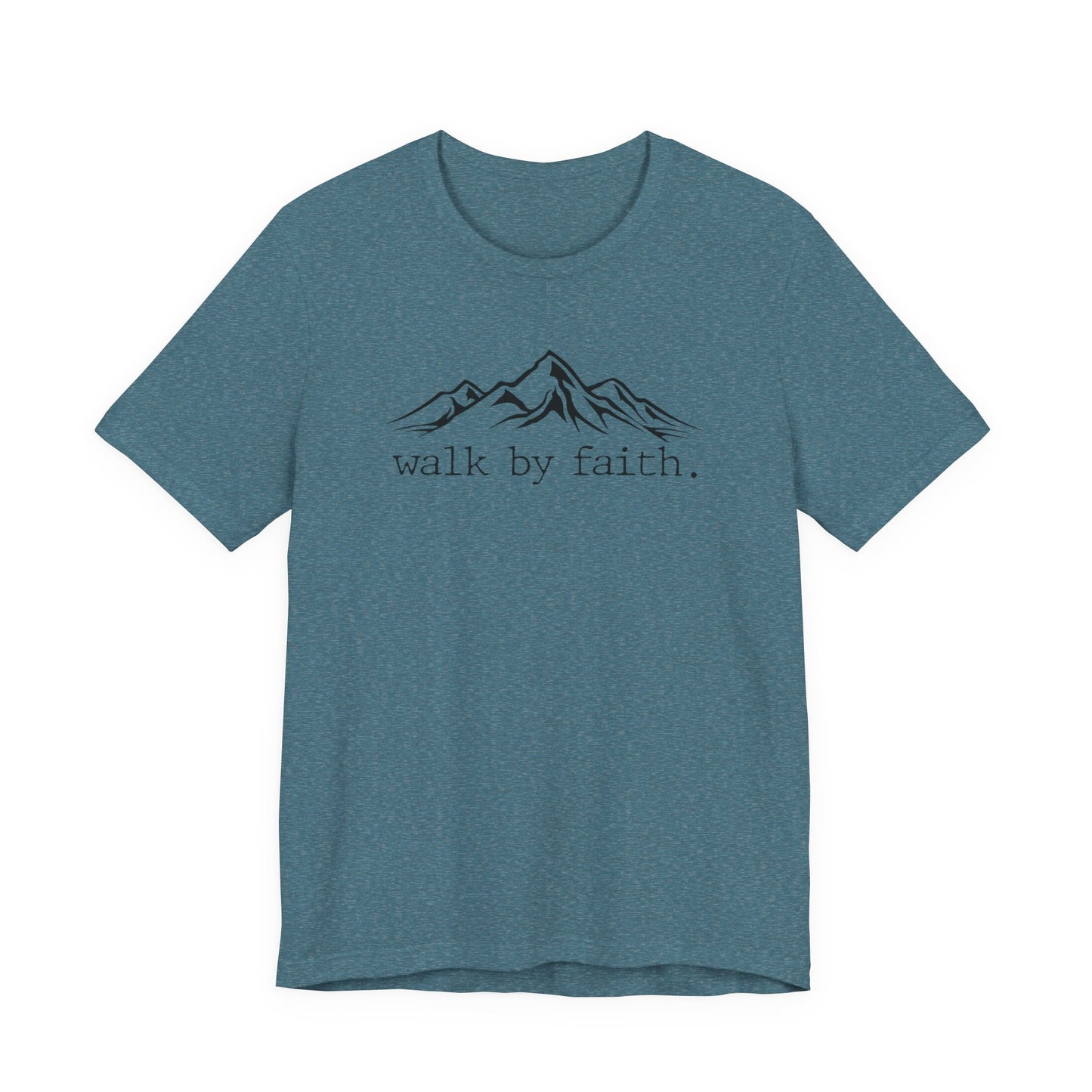 Walk by Faith Tee