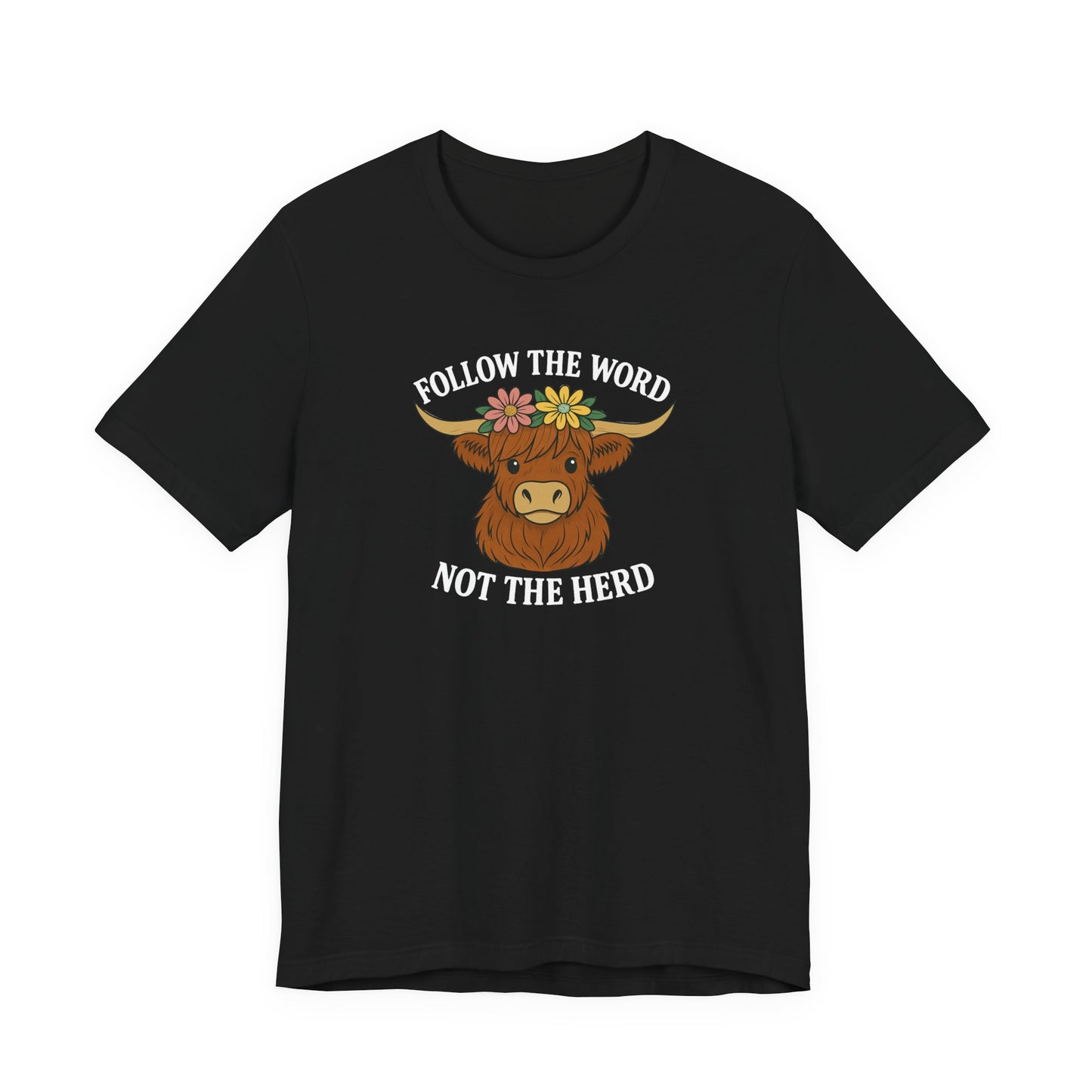 Follow the Word Tee