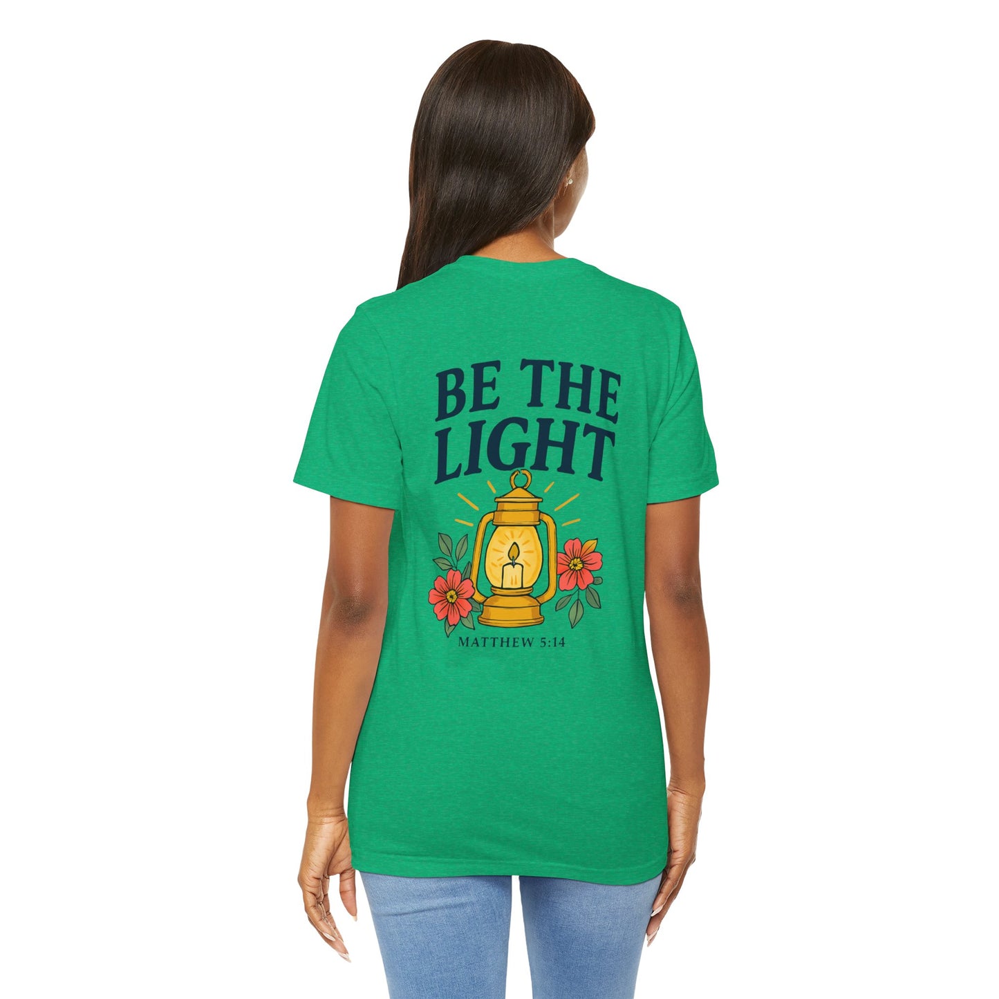 Be The Light Tee