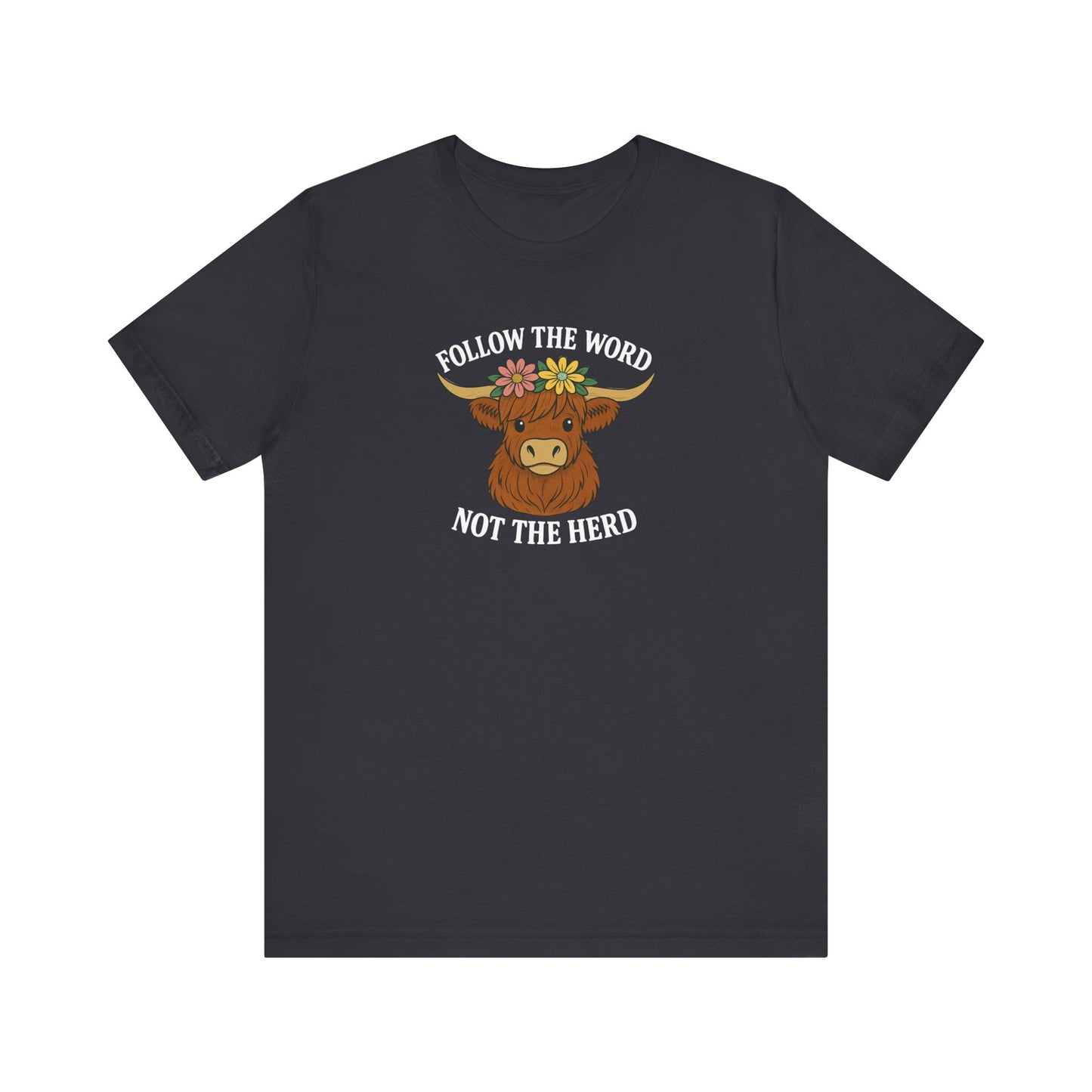 Follow the Word Tee