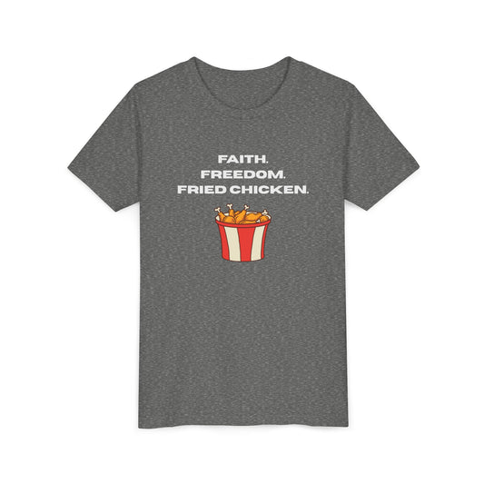 Faith, Freedom, Fried Chicken Youth Tee