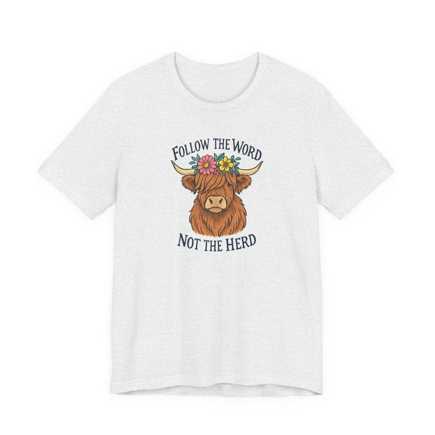 Follow the Word Tee