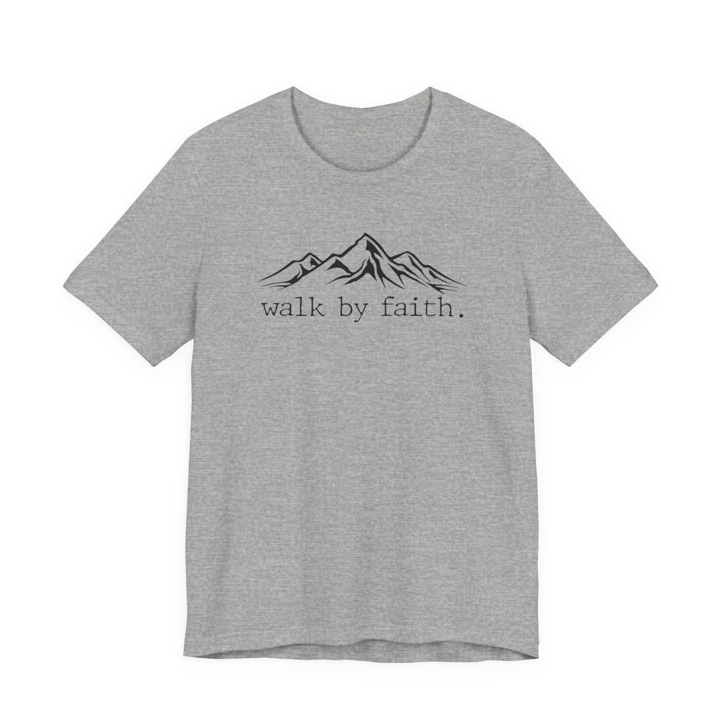 Walk by Faith Tee