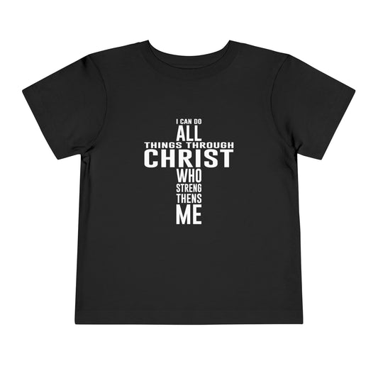 I Can Do All Things Toddler Tee