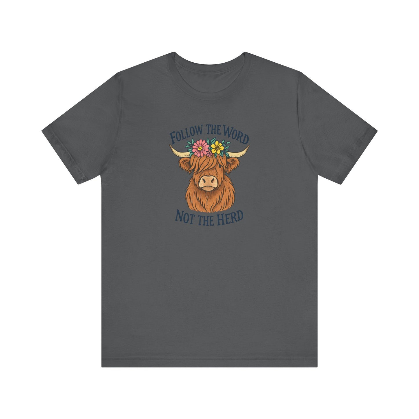 Follow the Word Tee