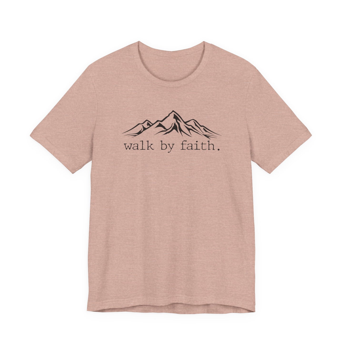 Walk by Faith Tee