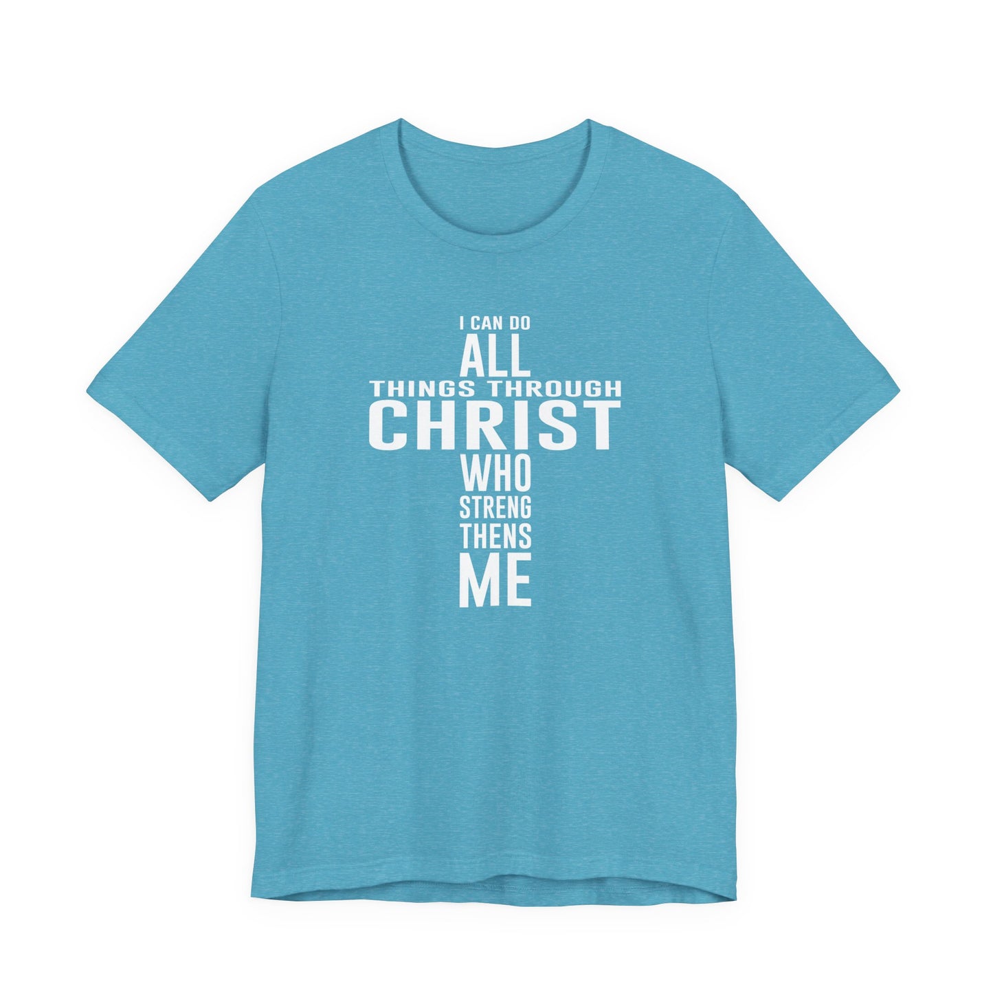 I Can Do All Things Tee