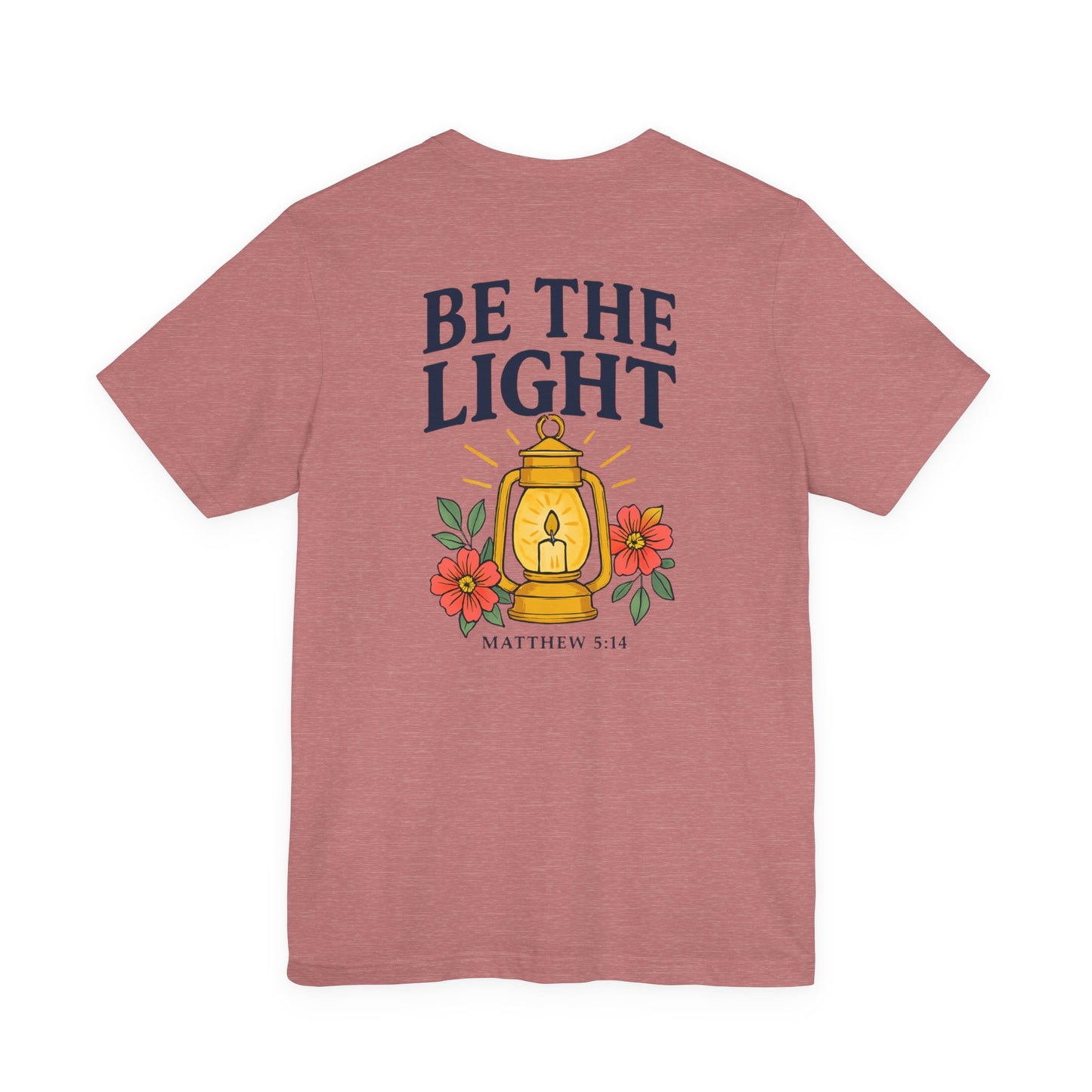 Be The Light Tee