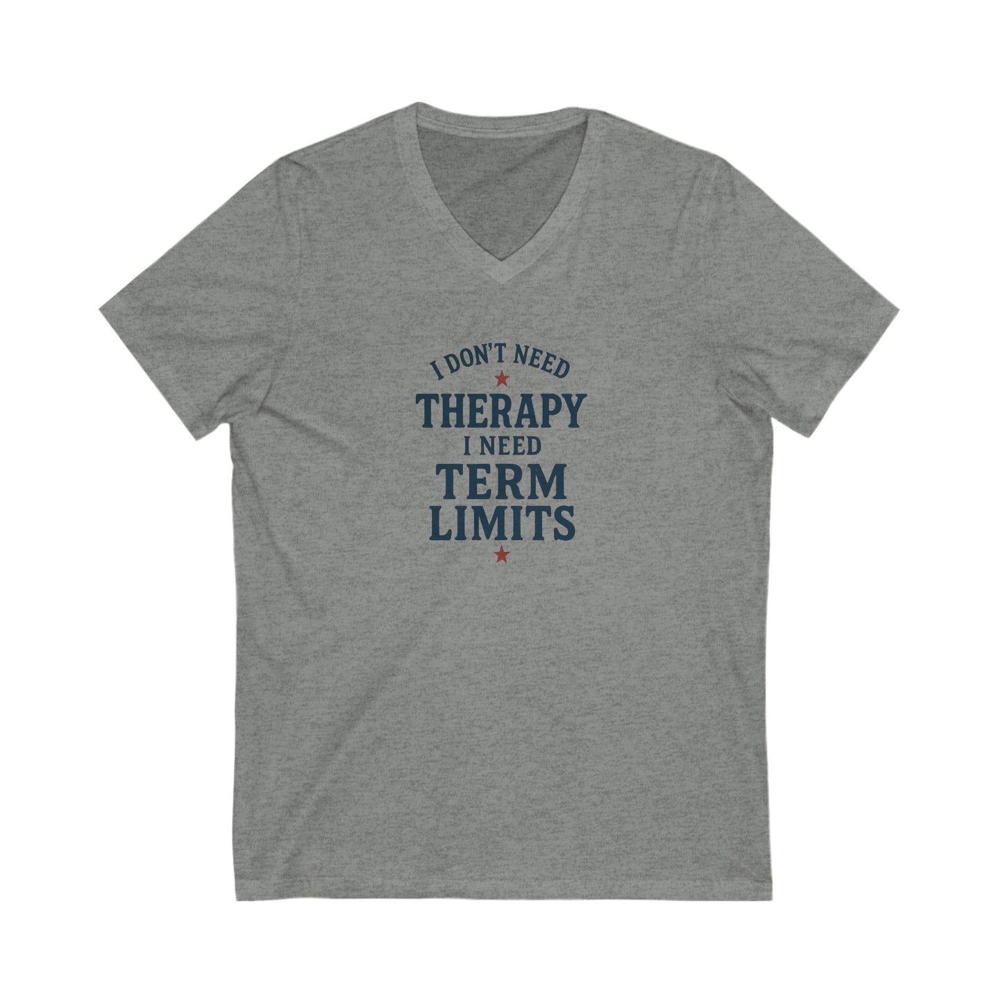 I Don't Need Therapy V-Neck