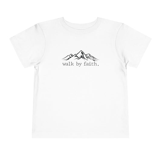 Walk by Faith Toddler Tee
