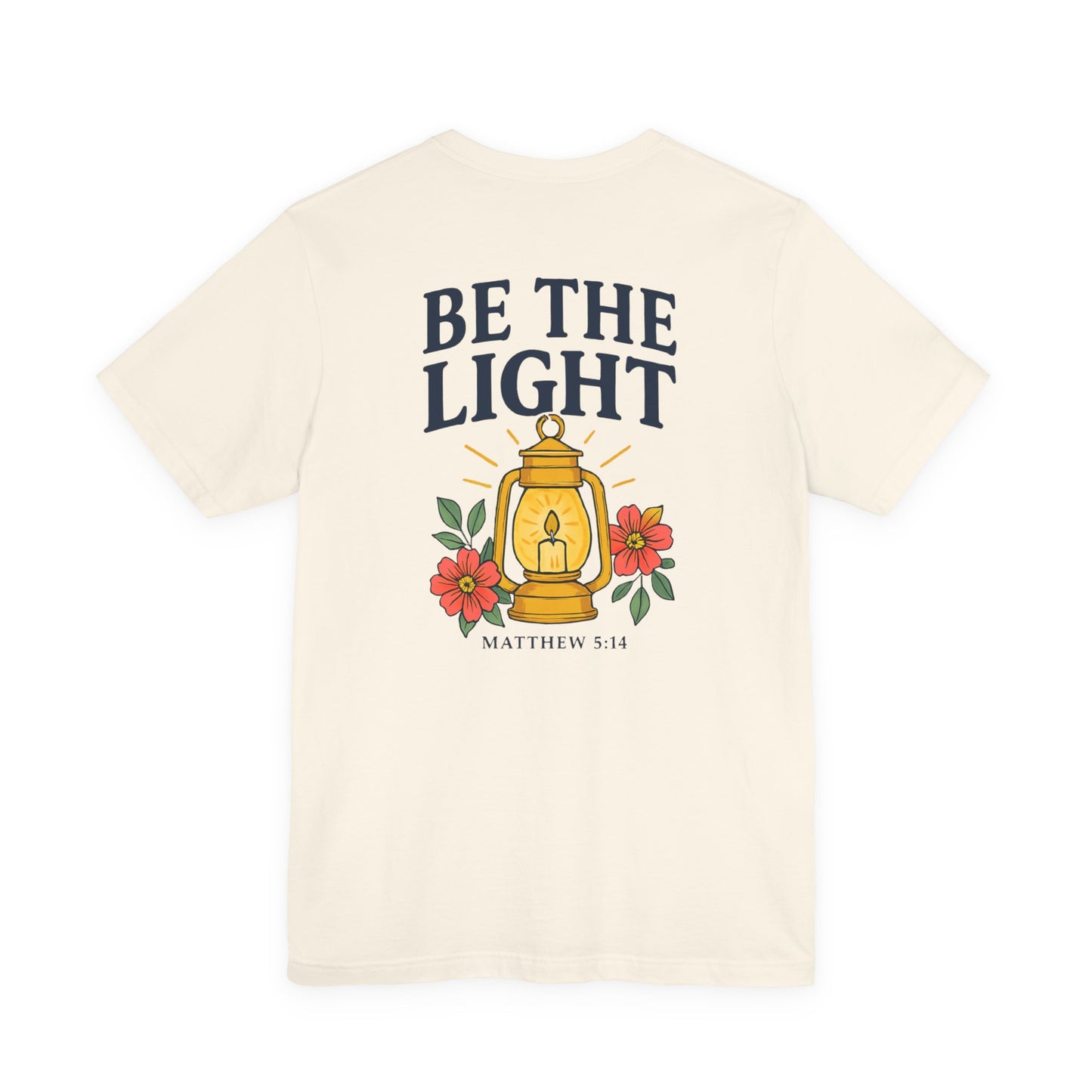 Be The Light Tee