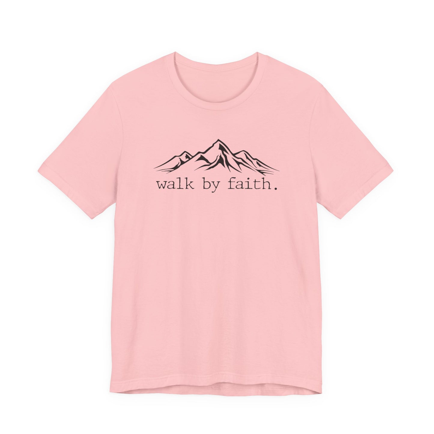 Walk by Faith Tee