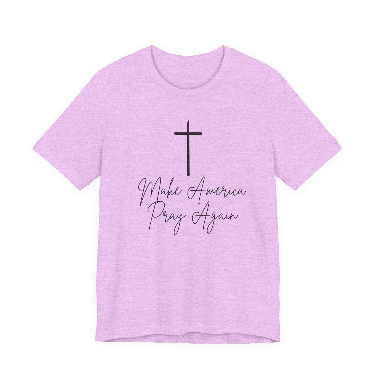 Make America Pray Again Tee